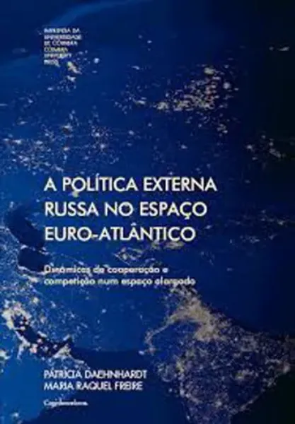Imagem de Política Externa Russa no Espaço Euro-Atlântico