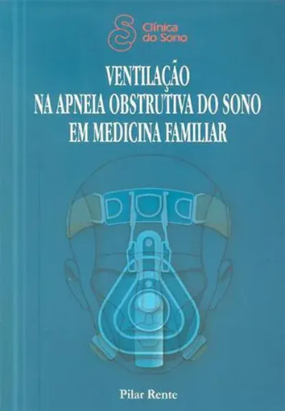Imagem de Ventilação na Apneia Obstrutiva do Sono em Medicina Familiar