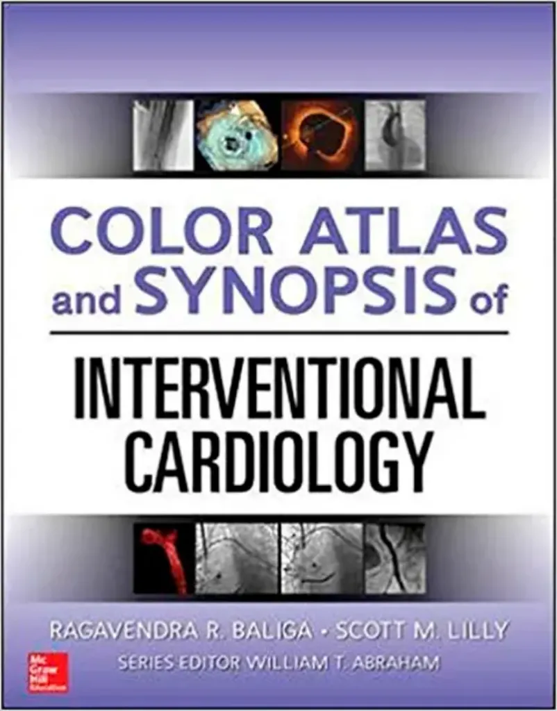 Imagem de Color Atlas and Synopsis of Interventional Cardiology