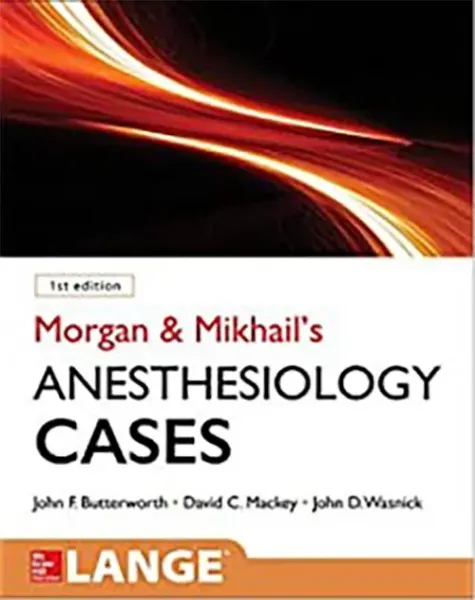 Imagem de Morgan and Mikhail's Clinical Anesthesiology Cases