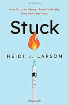 Picture of Book Stuck: How Vaccine Rumors Start and Why They Don't Go Away