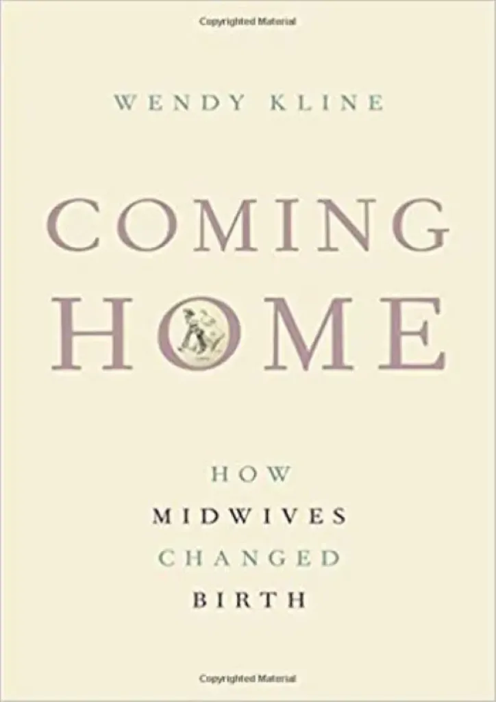 Imagem de Coming Home: How Midwives Changed Birth