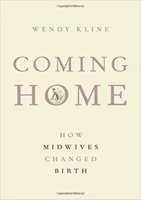 Imagem de Coming Home: How Midwives Changed Birth