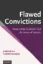 Picture of Book Flawed Convictions: "Shaken Baby Syndrome" and the Inertia of Injustice