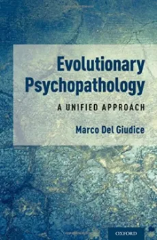 Picture of Book Evolutionary Psychopathology: A Unified Approach