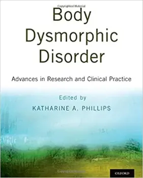 Picture of Book Body Dysmorphic Disorder: Advances in Research and Clinical Practice