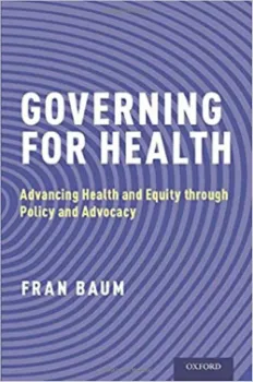 Picture of Book Governing for Health: Advancing Health and Equity through Policy and Advocacy