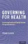 Picture of Book Governing for Health: Advancing Health and Equity through Policy and Advocacy
