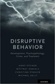 Picture of Book Disruptive Behavior: Development, Psychopathology, Crime & Treatment