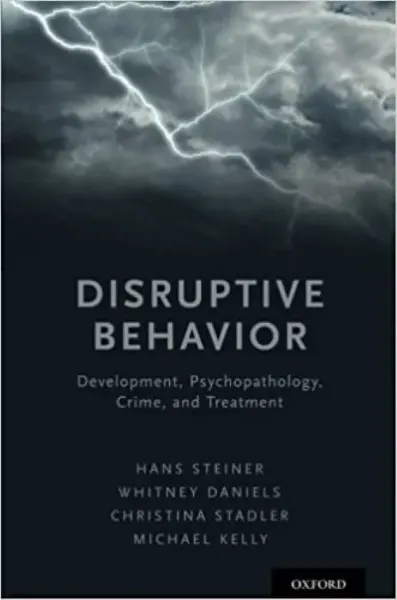 Imagem de Disruptive Behavior: Development, Psychopathology, Crime & Treatment