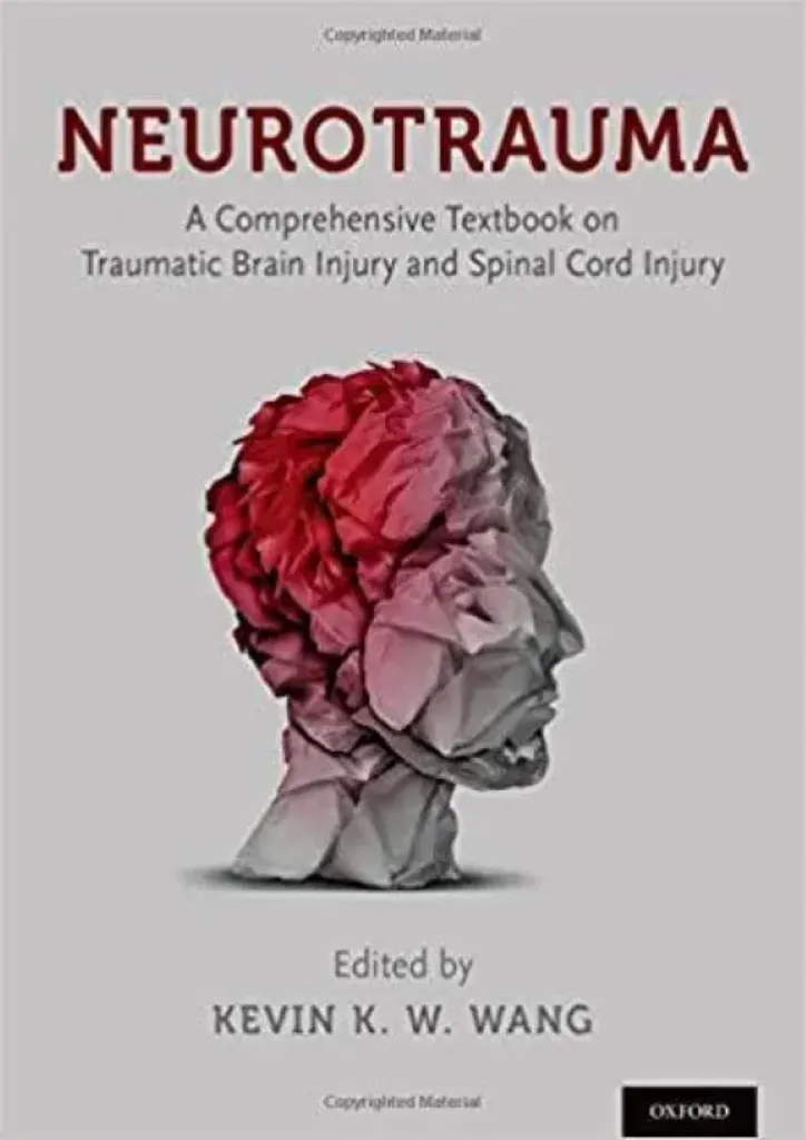 Imagem de Neurotrauma: A Comprehensive Textbook on Traumatic Brain Injury and Spinal Cord Injury
