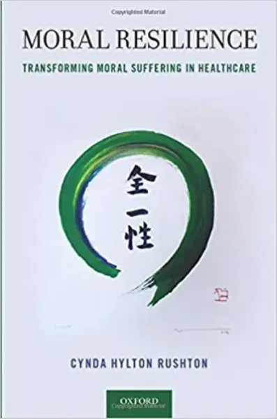 Imagem de Moral Resilience: Transforming Moral Suffering in Healthcare