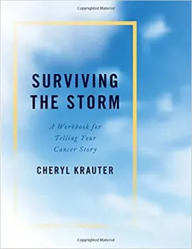 Imagem de Surviving the Storm: A Workbook for Telling Your Cancer Story
