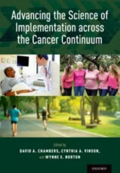 Picture of Book Advancing the Science of Implementation Across the Cancer Continuum
