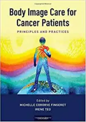 Picture of Book Body Image Care for Cancer Patients: Principles and Practice