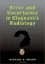 Picture of Book Error and Uncertainty in Diagnostic Radiology