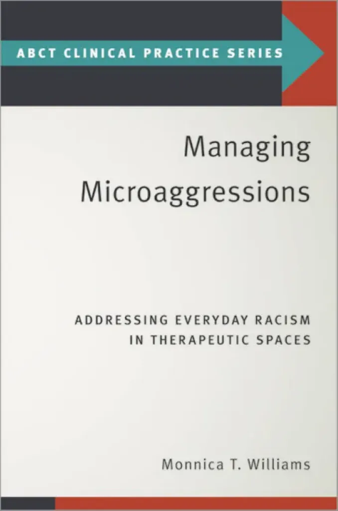 Imagem de Managing Microaggressions: Addressing Everyday Racism in Therapeutic Spaces