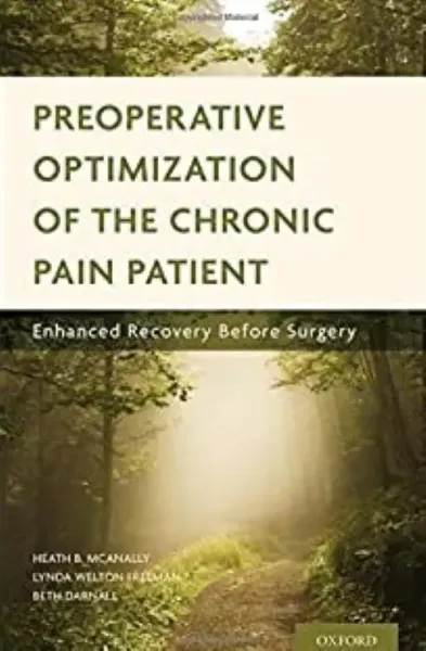 Imagem de Preoperative Optimization of the Chronic Pain Patient: Enhanced Recovery Before Surgery