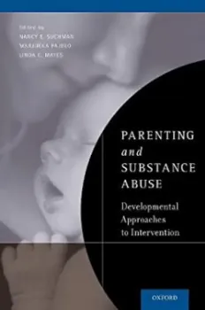 Imagem de Parenting and Substance Abuse: Developmental Approaches to Intervention