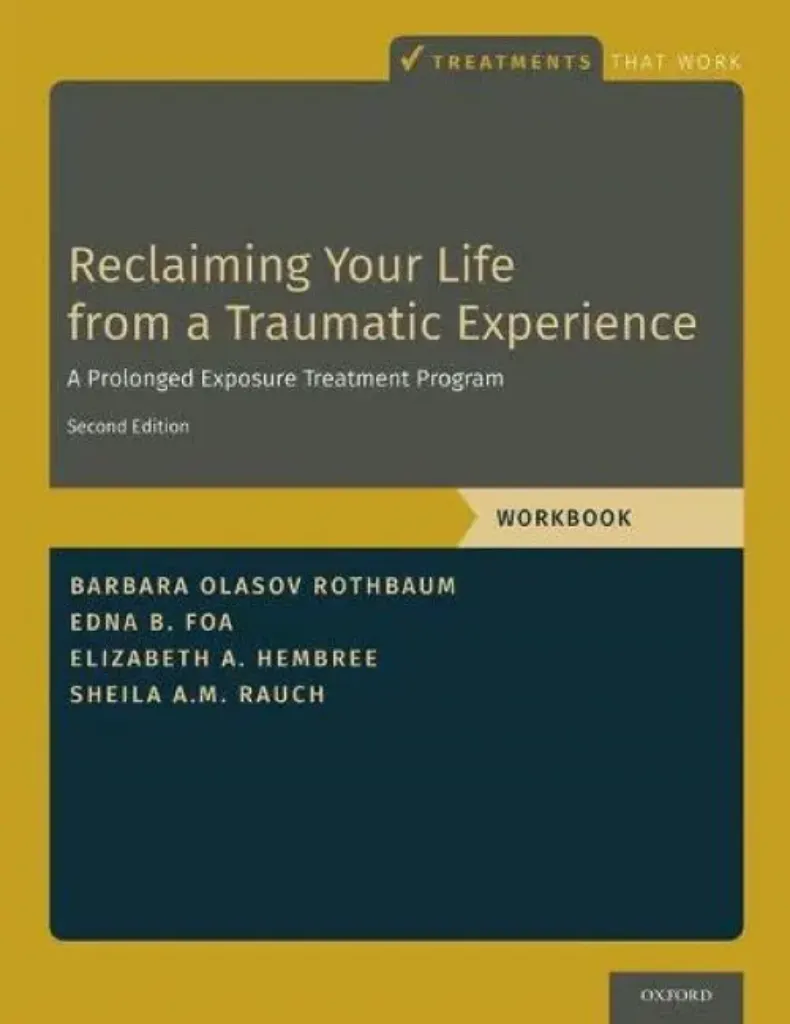 Imagem de Reclaiming Your Life from a Traumatic Experience: A Prolonged Exposure Treatment Program - Workbook