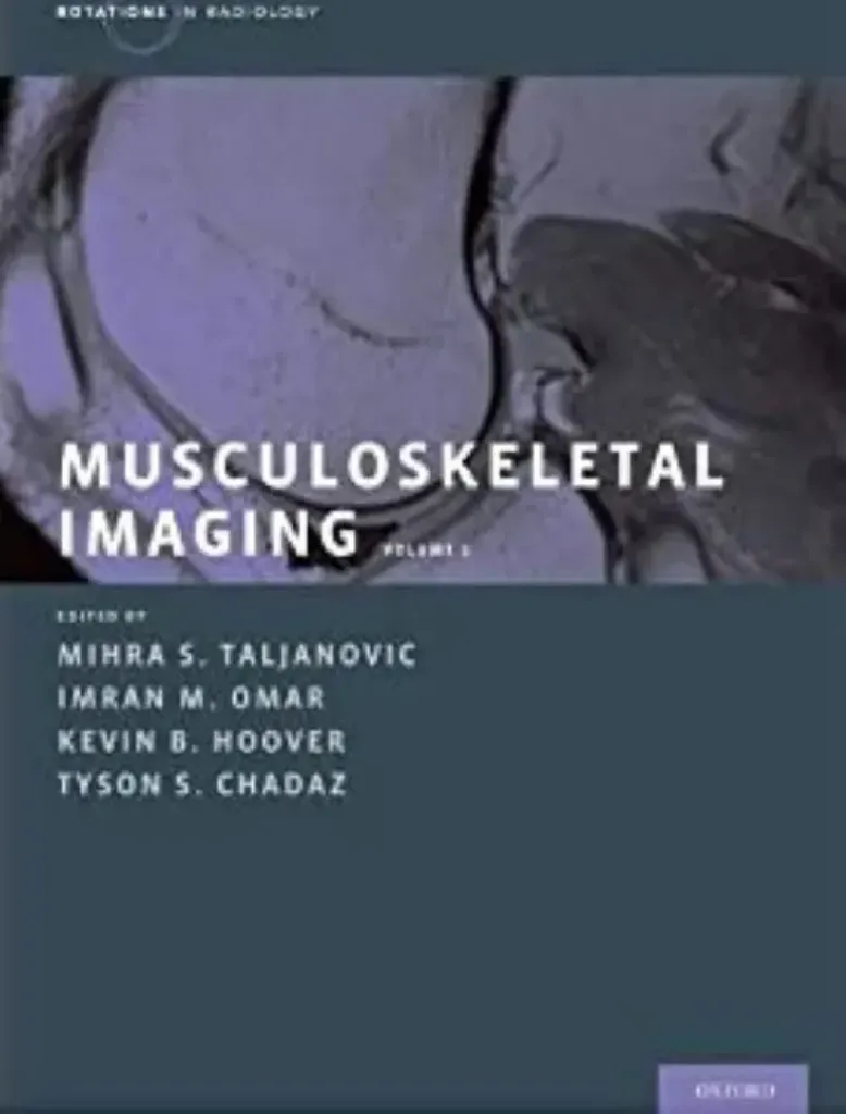 Imagem de Musculoskeletal Imaging: Metabolic, Infectious, and Congenital Diseases; Internal Derangement of the Joints; and Arthrography and Ultrasound Vol. 2