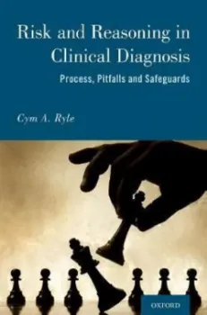Picture of Book Risk and Reasoning in Clinical Diagnosis