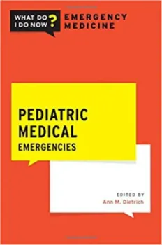Picture of Book Pediatric Medical Emergencies: What Do I Do Now Emergency Medicine