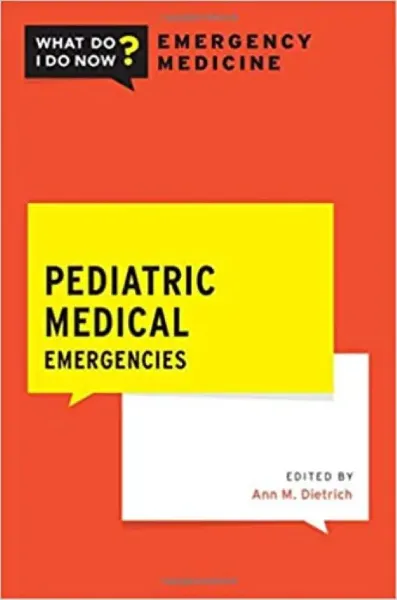 Imagem de Pediatric Medical Emergencies: What Do I Do Now Emergency Medicine