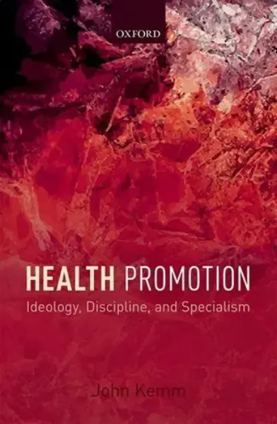 Imagem de Health Promotion: Ideology, Discipline and Specialism