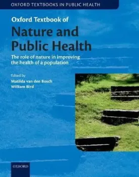 Imagem de Oxford Textbook of Nature and Public Health: The Role of Nature in Improving the Health of a Population
