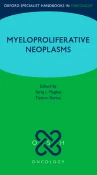 Imagem de Oxford Specialist Handbook: Myeloproliferative Neoplasms