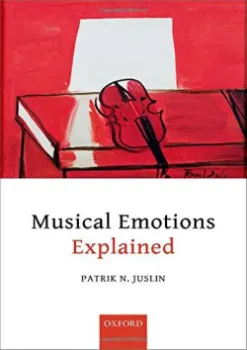 Picture of Book Musical Emotions Explained: Unlocking the Secrets of Musical Affect