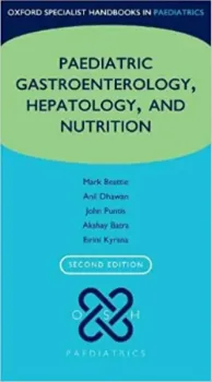 Imagem de Oxford Specialist Handbook of Paediatric Gastroenterology, Hepatology, and Nutrition