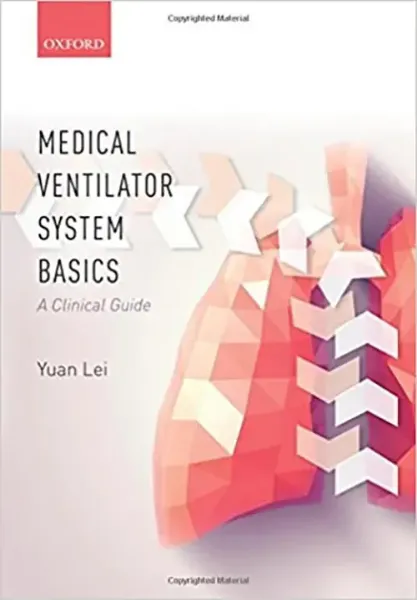 Imagem de Medical Ventilator System Basics: A Clinical Guide