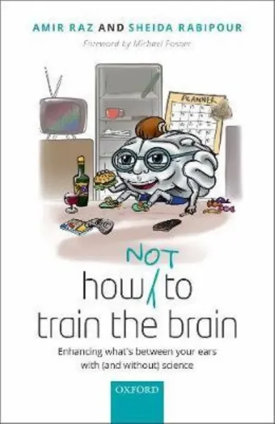 Imagem de How (not) to Train the Brain: Enhancing what's Between your Ears With (and Without) Science