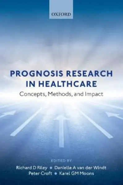 Imagem de Prognosis Research in Healthcare: Concepts, Methods and Impact