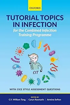 Imagem de Tutorial Topics in Infection for the Combined Infection Training Programme