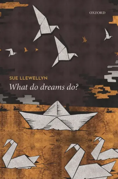 Imagem de What Do Dreams Do?