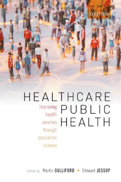 Imagem de Healthcare Public Health: Improving Health Services Through Population Science