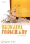 Imagem de Neonatal Formulary: Drug Use in Pregnancy and the First Year of Life