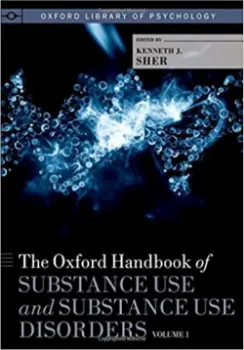 Imagem de The Oxford Handbook of Substance Use and Substance Use Disorders Vol. 1