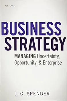 Picture of Book Business Strategy: Managing Uncertainty, Opportunity, and Enterprise