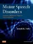Picture of Book Motor Speech Disorders: Substrates, Differential Diagnosis, and Management