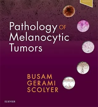 Picture of Book Pathology of Melanocytic Tumors
