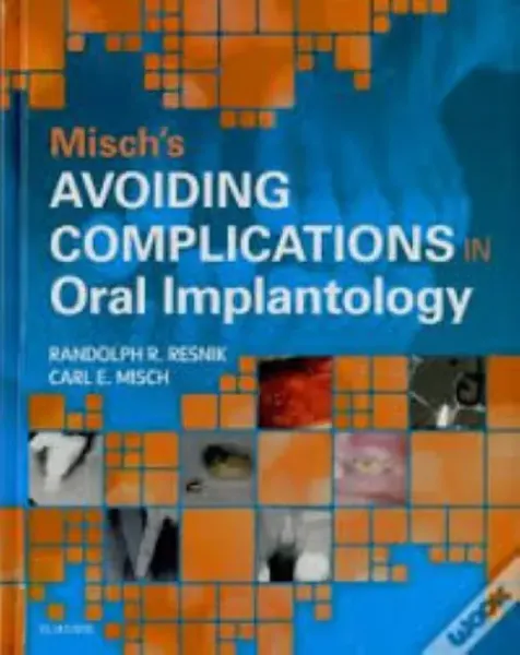 Imagem de Misch's Avoiding Complications in Oral Implantology