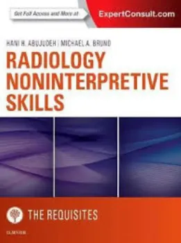 Imagem de Radiology Noninterpretive Skills: The Requisites