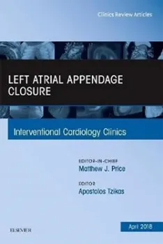 Picture of Book Left Atrial Appendage Closure, An Issue of Interventional Cardiology Clinics,7-2