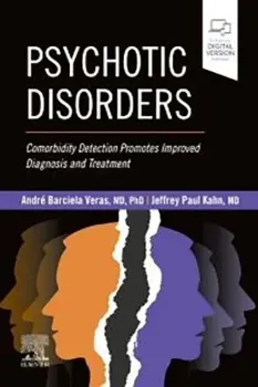 Picture of Book Psychotic Disorders: Comorbidity Detection Promotes Improved Diagnosis And Treatment