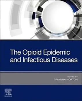 Picture of Book The Opioid Epidemic and Infectious Diseases