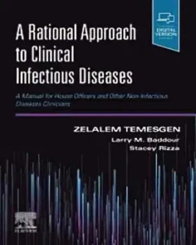 Picture of Book A Rational Approach to Clinical Infectious Diseases: A Manual for House Officers and Other Non-Infectious Diseases Clinicians